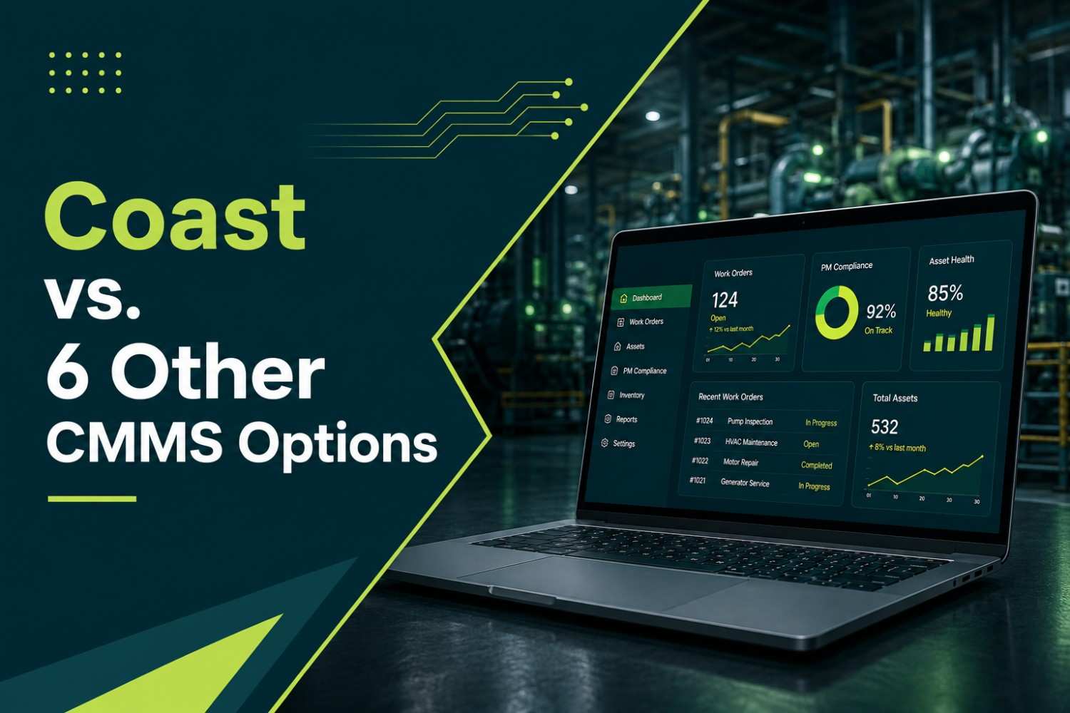 Coast vs 6 Other CMMS Options: Which One Fits as You Scale