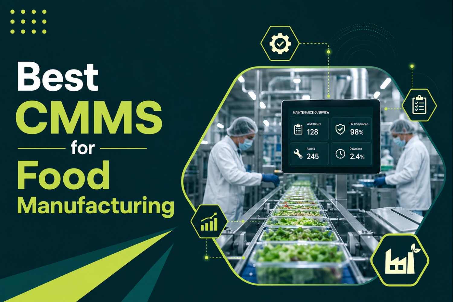 Best CMMS for Food Manufacturing: 5 Top Tools Compared